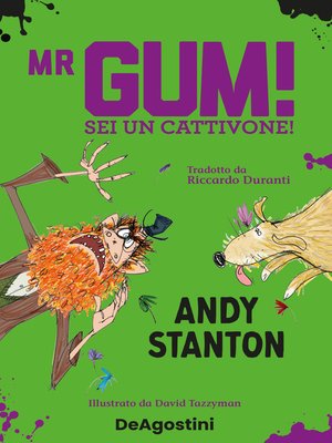 cover image of Mr. Gum. Sei un cattivone!